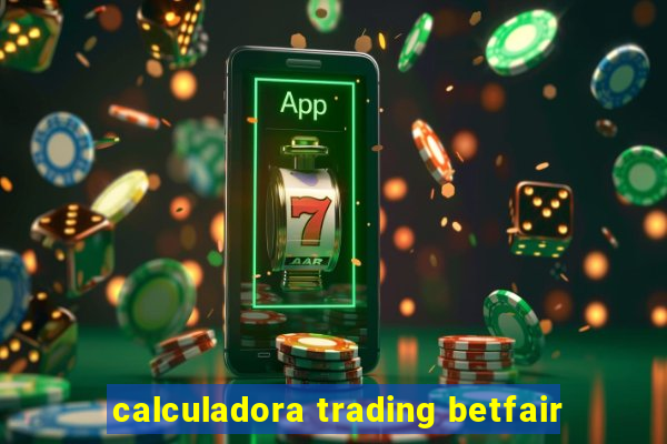 calculadora trading betfair